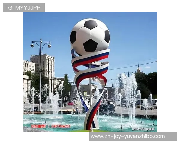 足球的魅力与激情在世界各地的文化交融中绽放出无限可能性